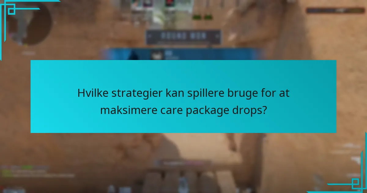 Hvilke risici er forbundet med care package drops?