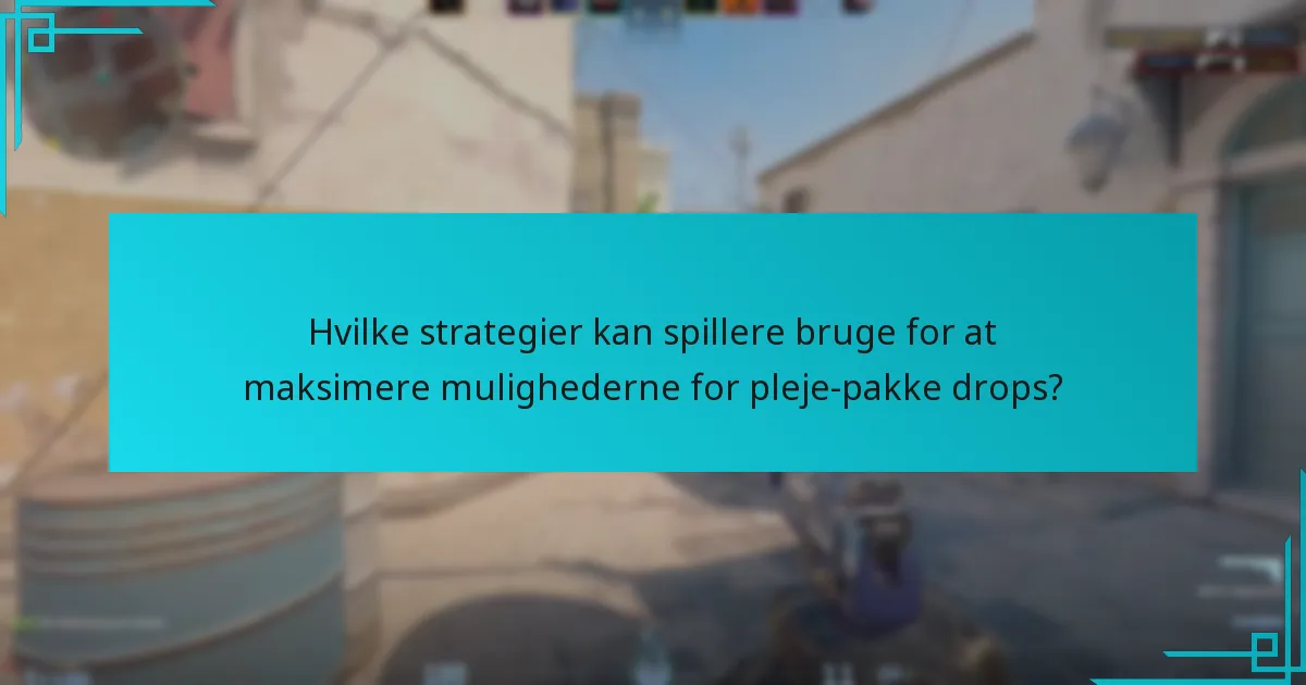 Hvordan sammenlignes pleje-pakke drops med lignende systemer i andre spil?