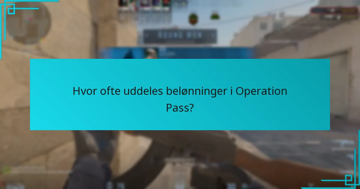 Hvordan kan spillere maksimere deres belønninger fra Operation Pass?
