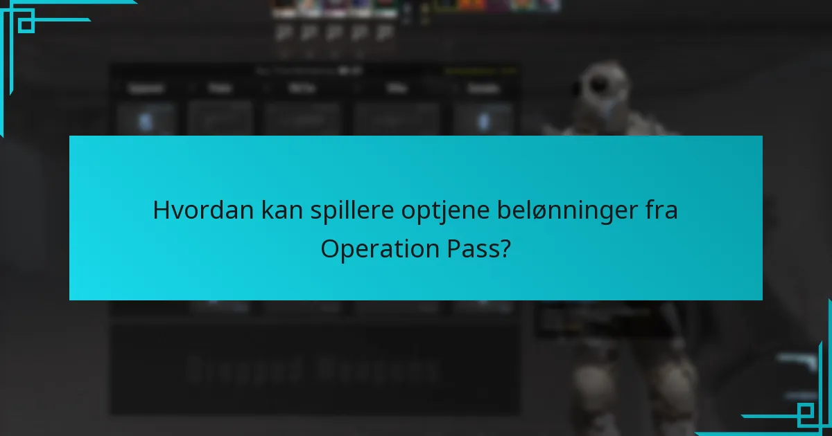 Hvordan kan spillere optjene belønninger fra Operation Pass?